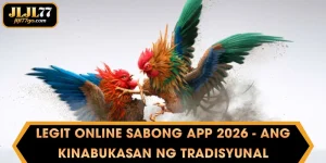 Legit Online Sabong App 2026 - Ang Kinabukasan ng Tradisyunal